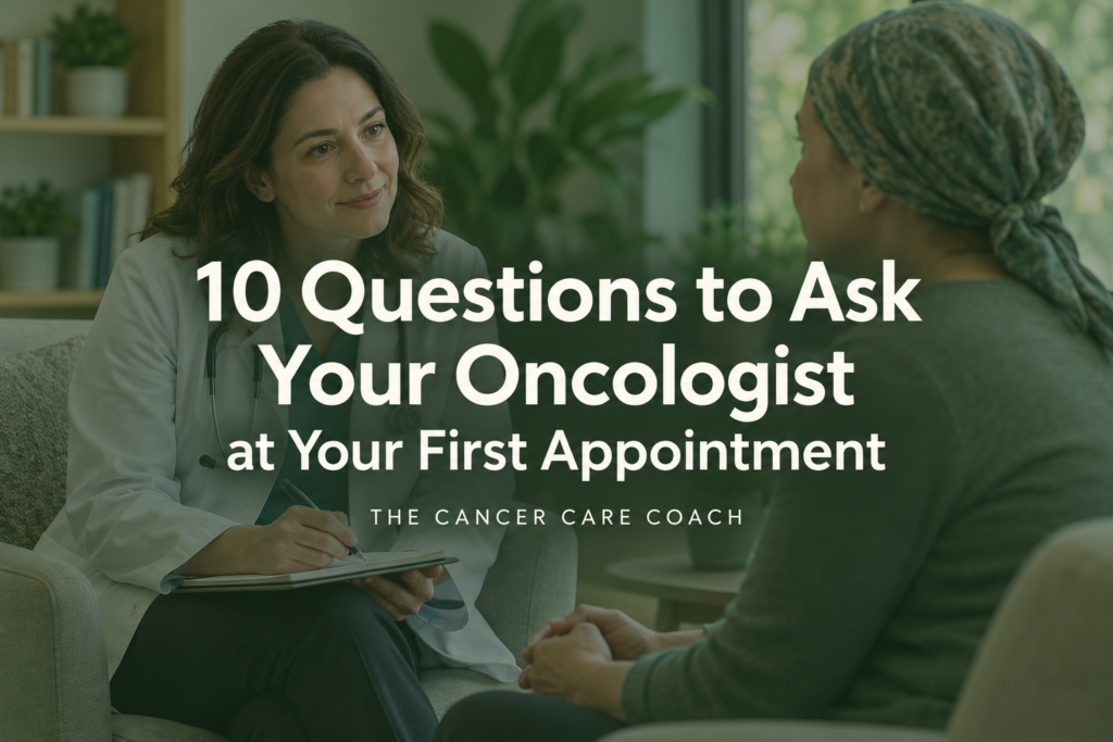 10 Questions to ask your Oncologist